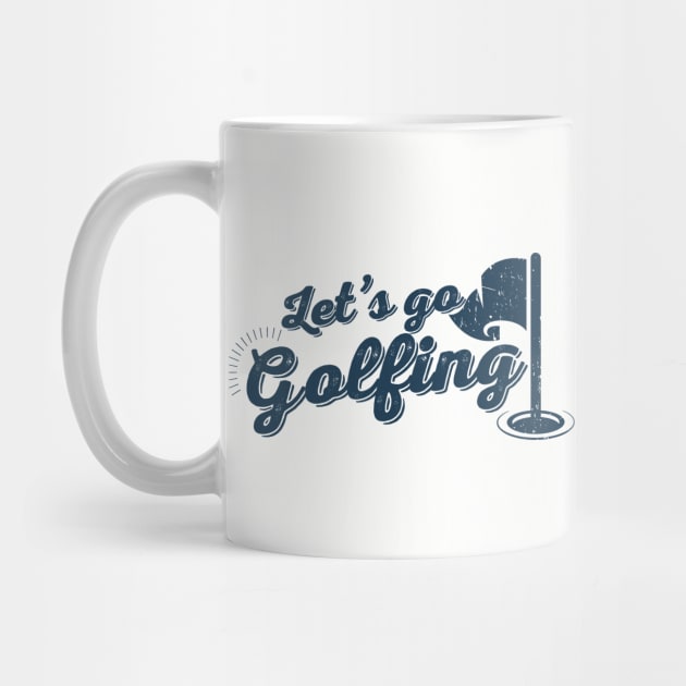 Golfing - Lets Go Golfing Original by Design Malang